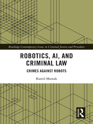 cover image of Robotics, AI and Criminal Law